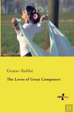 Bertrand.pt - The Loves Of Great Composers