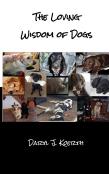 The Loving Wisdom Of Dogs