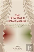 The Low-Back Repair Manual