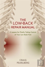 The Low-Back Repair Manual
