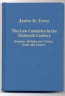 The Low Countries In The Sixteenth Century