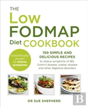 The Low-Fodmap Diet Cookbook