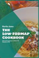 The Low-Fodmap Diet Cookbook