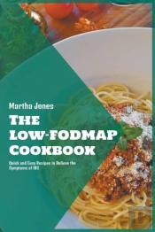 The Low-Fodmap Diet Cookbook