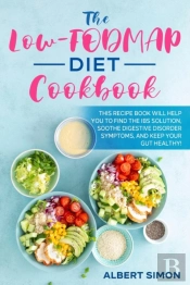 The Low-Fodmap Diet Cookbook