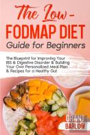 The Low Fodmap Diet Guide For Beginners
