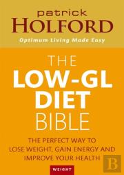 The Low-Gl Diet Bible