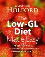 The Low-Gl Diet Made Easy