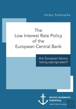 Bertrand.pt - The Low Interest Rate Policy Of The European Central Bank. Are European Savers Being Expropriated?