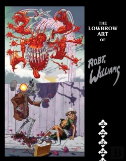 Bertrand.pt - The Lowbrow Art Of Robert Williams (2nd Edition, New Edition)