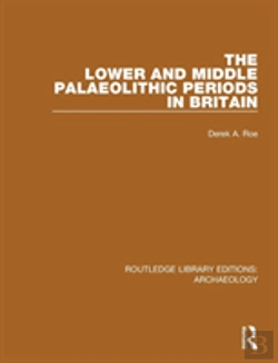 Bertrand.pt - The Lower And Middle Palaeolithic Periods In Britain