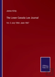 The Lower Canada Law Journal