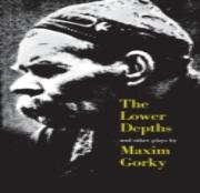 The Lower Depths And Other Plays