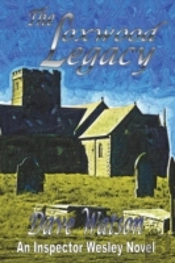 The Loxwood Legacy: Inspector Wesley Mystery Book 4