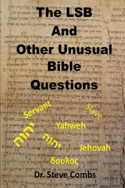 Bertrand.pt - The Lsb And Other Unusual Bible Questions