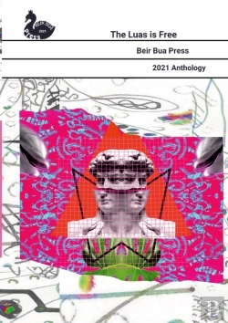 Bertrand.pt - The Luas Is Free. Beir Bua Press 2021 Anthology