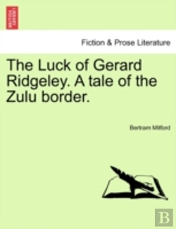 Bertrand.pt - The Luck Of Gerard Ridgeley. A Tale Of T