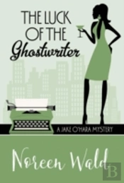 The Luck Of The Ghostwriter