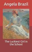 The Luckiest Girl In The School