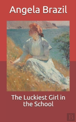 Bertrand.pt - The Luckiest Girl In The School