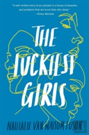 The Luckiest Girls