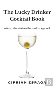 The Lucky Drinker Cocktail Book