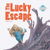 The Lucky Escape