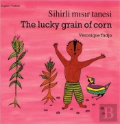 The Lucky Grain Of Corn (Englishâ€“Turkish)