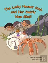The Lucky Hermit Crab And Her Swirly New Shell