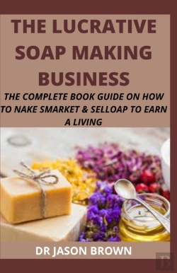 Bertrand.pt - The Lucrative Soap Making Business