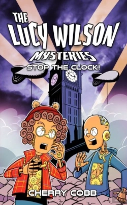 Bertrand.pt - The Lucy Wilson Mysteries: Stop The Clock!