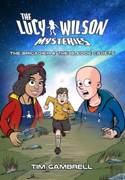 Bertrand.pt - The Lucy Wilson Mysteries: The Brigadier And The Bledoe Cadets