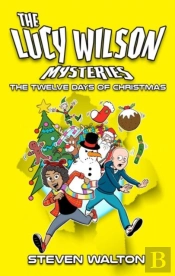 The Lucy Wilson Mysteries: The Twelve Days Of Christmas