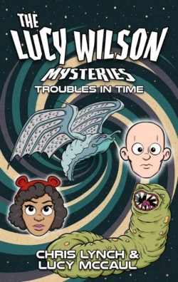 Bertrand.pt - The Lucy Wilson Mysteries: Troubles In Time