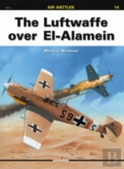 The Luftwaffe Over El-Alamein