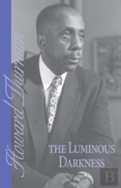 The Luminous Darkness