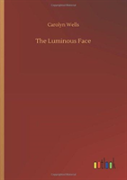 The Luminous Face