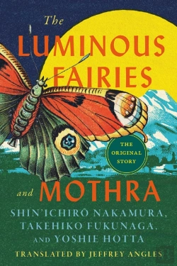 Bertrand.pt - The Luminous Fairies And Mothra