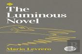 The Luminous Novel