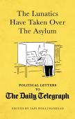 The Lunatics Have Taken Over The Asylum