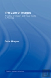 The Lure Of Images