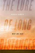The Lure Of Long Distances