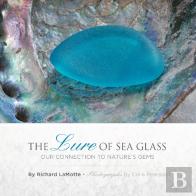 The Lure Of Sea Glass