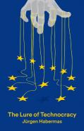 The Lure Of Technocracy