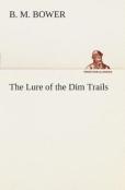 The Lure Of The Dim Trails
