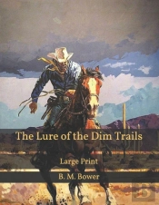 The Lure Of The Dim Trails