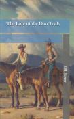The Lure Of The Dim Trails