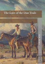 The Lure Of The Dim Trails