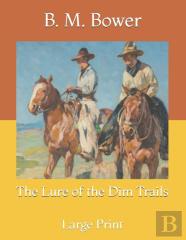 The Lure Of The Dim Trails