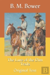 The Lure Of The Dim Trails